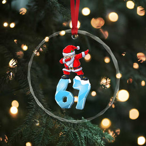 Funny 67 Christmas Crystal Glass Ornament Six Seven Dabbing Santa Meme Gen Alpha Slang TS11 Print Your Wear