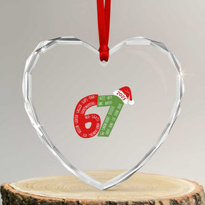 Funny 67 Christmas Heart Crystal Glass Ornament Rizz Aura Farming Bussin Six Seven Meme Gen Alpha TS11 Transparent Glass 3'' Heart Print Your Wear