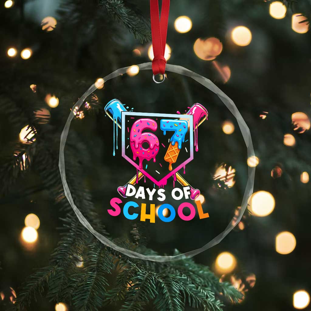 Funny 67 Days Of School Baseball Drip Crystal Glass Ornament Six Seven Meme Gen Alpha TS11 Print Your Wear
