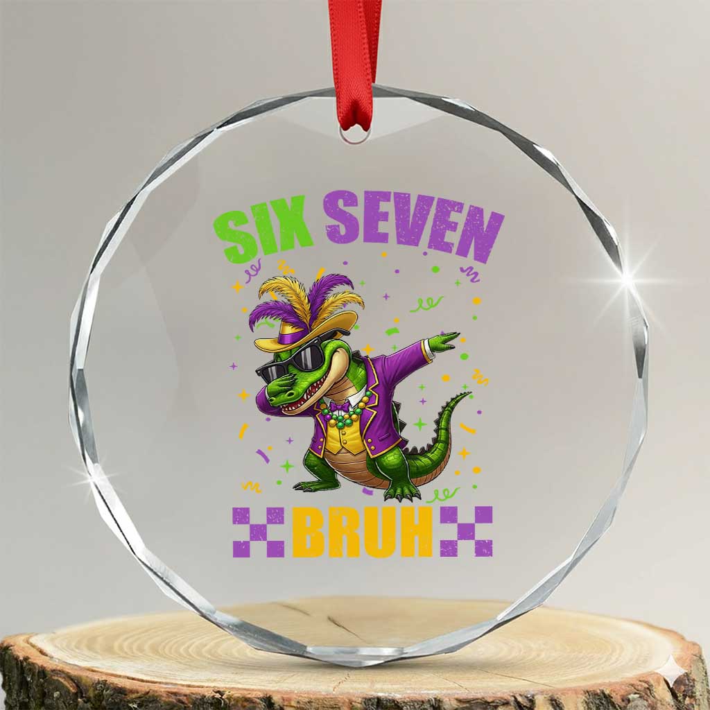Funny 67 Mardi Gras Alligator Crystal Glass Ornament Six Seven Bruh Mardigator Dabbing Crocodile TS11 Transparent Glass 3'' Circle Print Your Wear