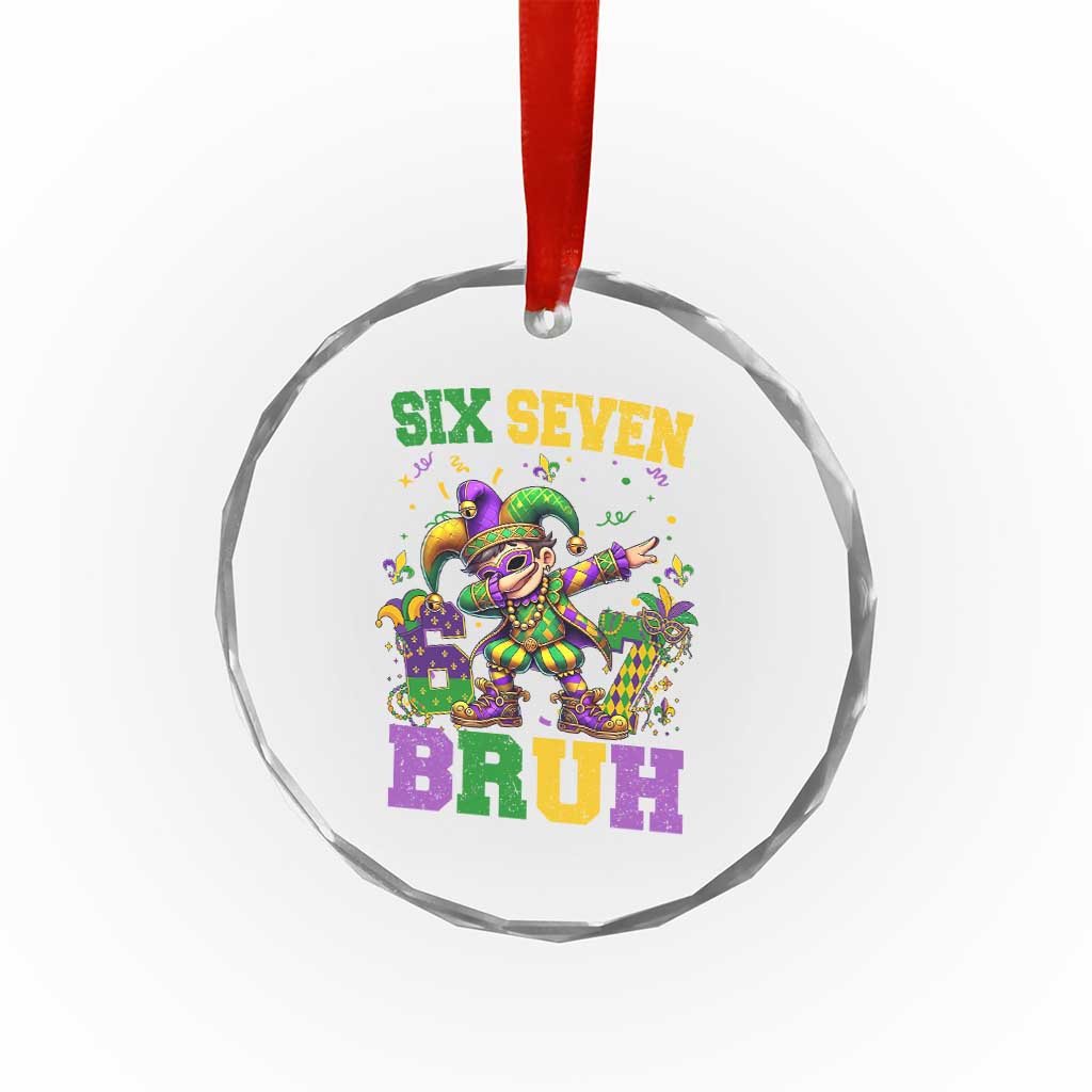Funny 67 Mardi Gras Crystal Glass Ornament Six Seven Bruh Dabbing Jester TS11 Print Your Wear