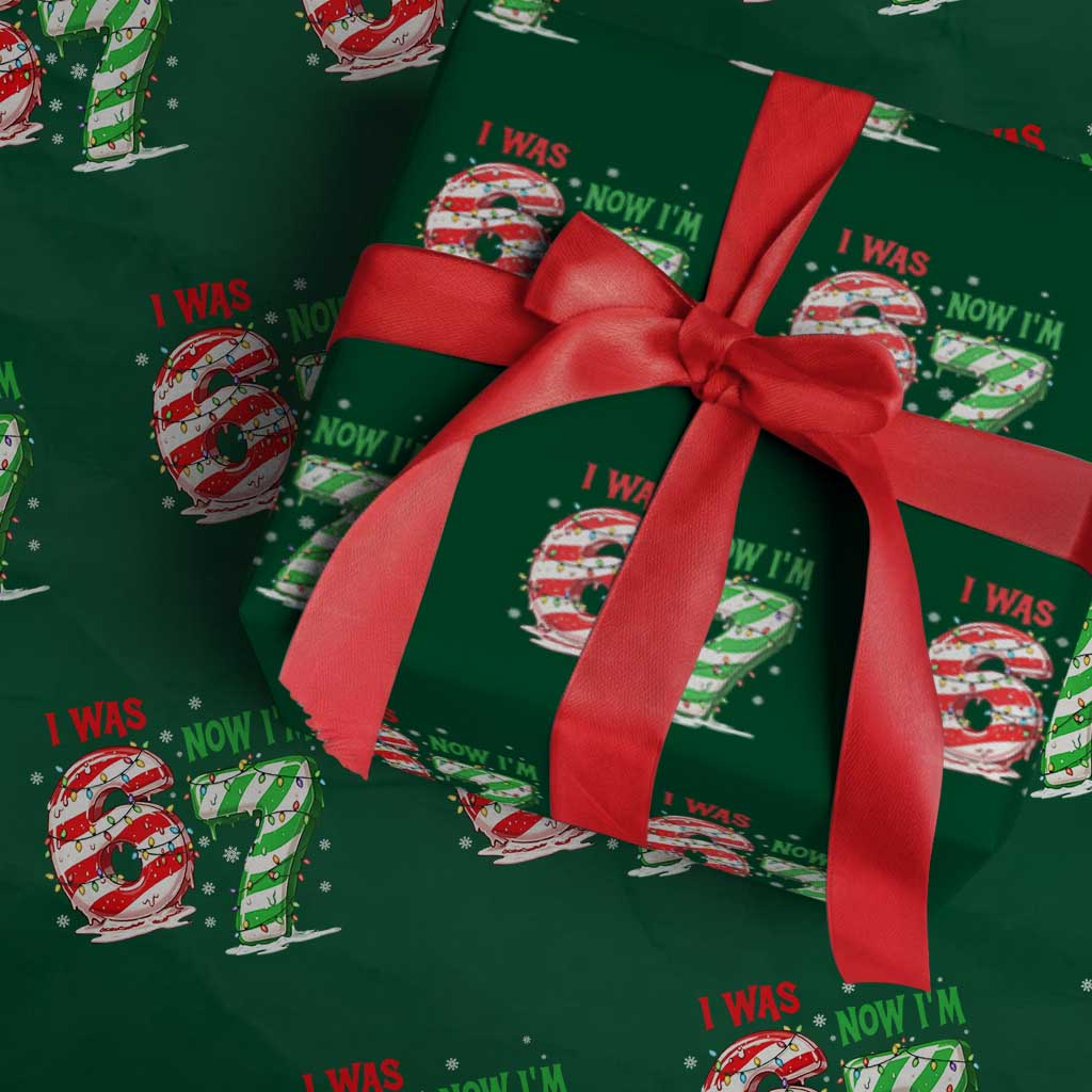 Funny 67 Meme 7 Year Old Birthday Christmas Wrapping Paper Roll I Was 6 Now I Am 7 Brainrot TS11 Green Print Your Wear