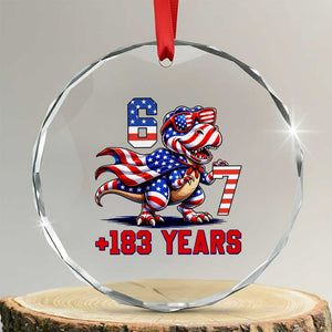 Funny 67 Meme Dinosaur American Pride Crystal Glass Ornament USA 250th Anniversary TS12 Transparent Glass 3'' Circle Print Your Wear