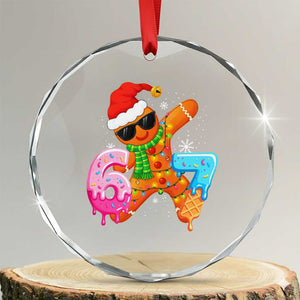 Funny 67 Meme Gingerbread Christmas Crystal Glass Ornament Six Seven Ice Cream Drip Boys TS10 Transparent Glass 3'' Circle Print Your Wear
