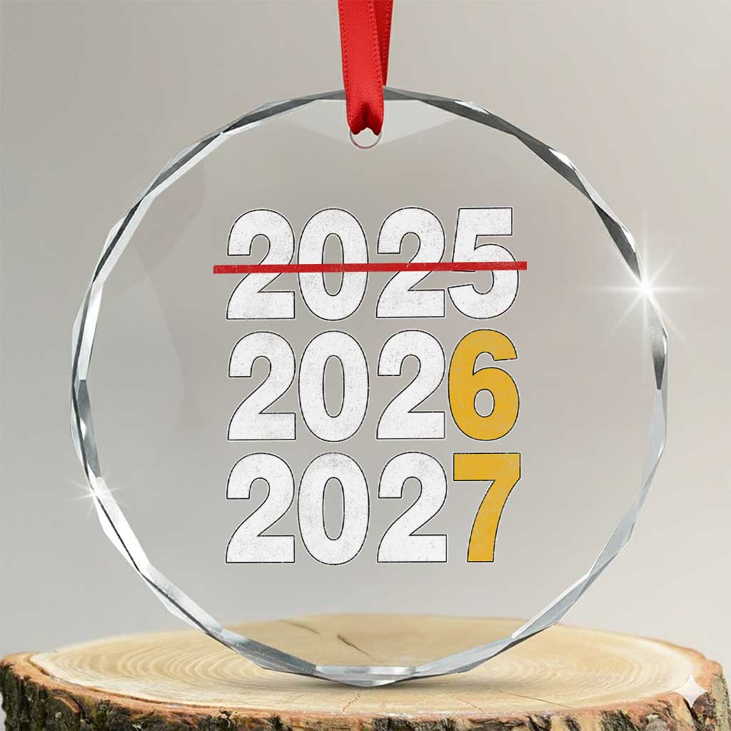Funny 67 New Year Crystal Glass Ornament Happy New Year 2026 2027 Six Seven Meme TS11 Transparent Glass 3'' Circle Print Your Wear