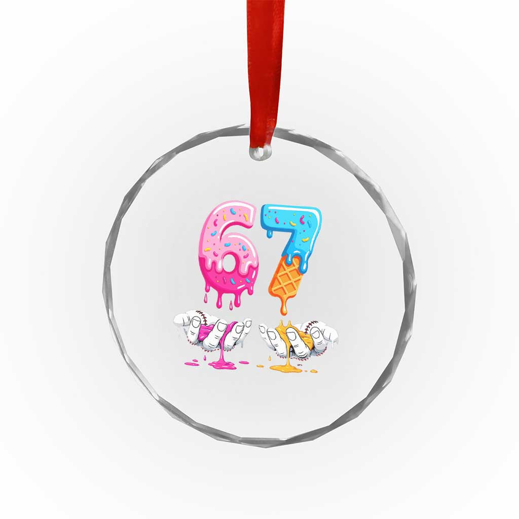 Funny 67 Six Seven Ice Cream Drip Crystal Glass Ornament Cool Meme 6 7 Funny Number Couple Matching Costume TS10 Print Your Wear