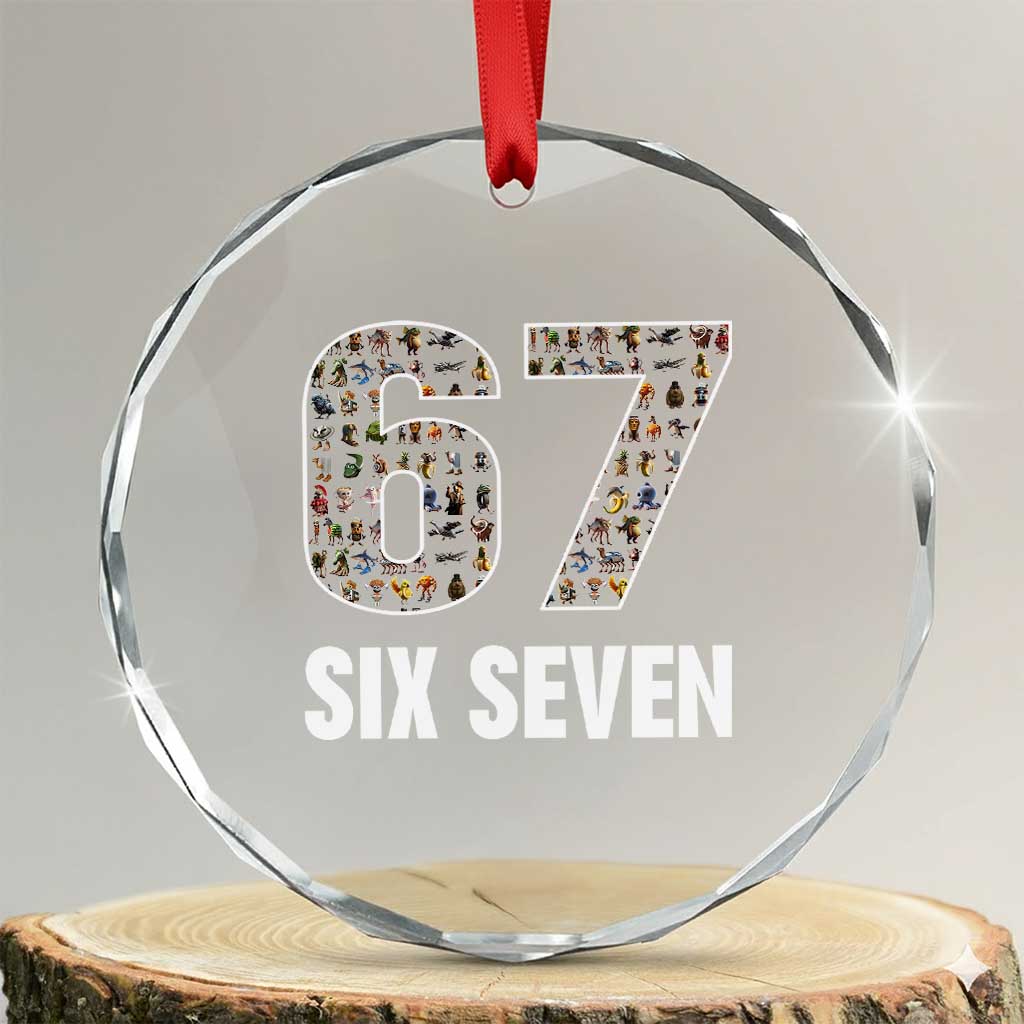 Funny 67 Six Seven Italian Brainrot Gen Alpha Meme Crystal Glass Ornament TS11 Transparent Glass 3'' Circle Print Your Wear