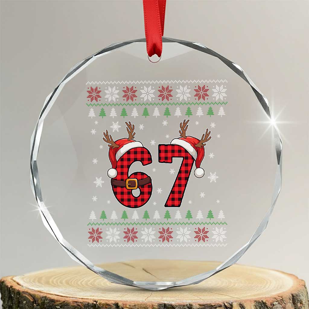 Funny 67 Six Seven Meme Brainrot Cringe Christmas Plaid Graphic Crystal Glass Ornament TS11 Transparent Glass 3'' Circle Print Your Wear