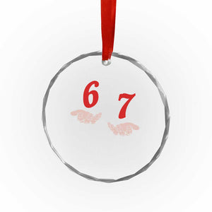 Funny 67 Six Seven Meme Hands Gesture Alpha Slang Crystal Glass Ornament TS11 Print Your Wear