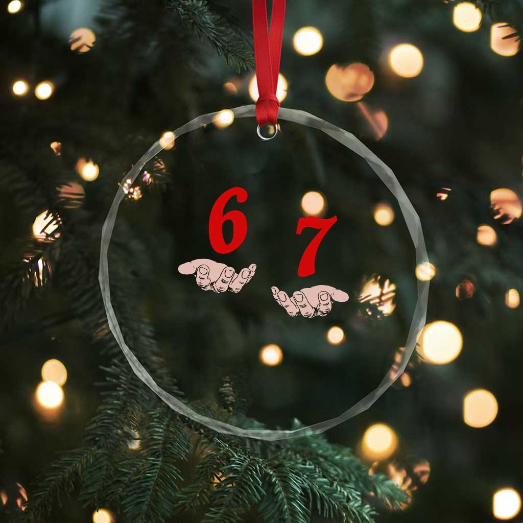Funny 67 Six Seven Meme Hands Gesture Alpha Slang Crystal Glass Ornament TS11 Print Your Wear