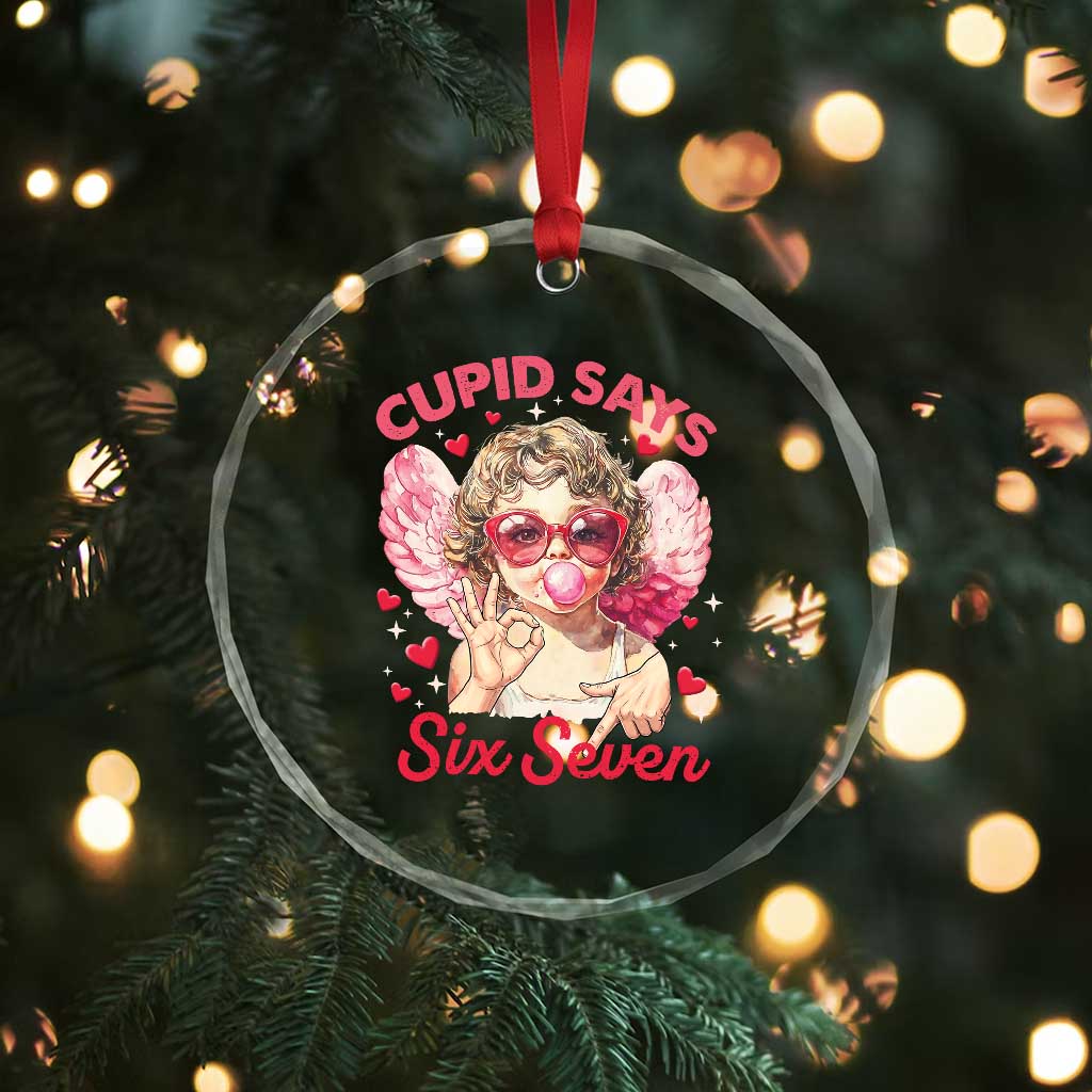 Funny 67 Valentines Day Crystal Glass Ornament Cupid Say Six Seven 67 Meme TS11 Print Your Wear