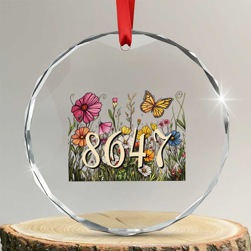 Funny 8647 Subtle Sarcasm Crystal Glass Ornament Floral Boho Style TS02 Transparent Glass 3'' Circle Print Your Wear
