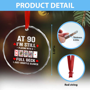 Funny 90th Birthday Crystal Glass Ornament Funny 90 Year Old Cards TS10 Print Your Wear