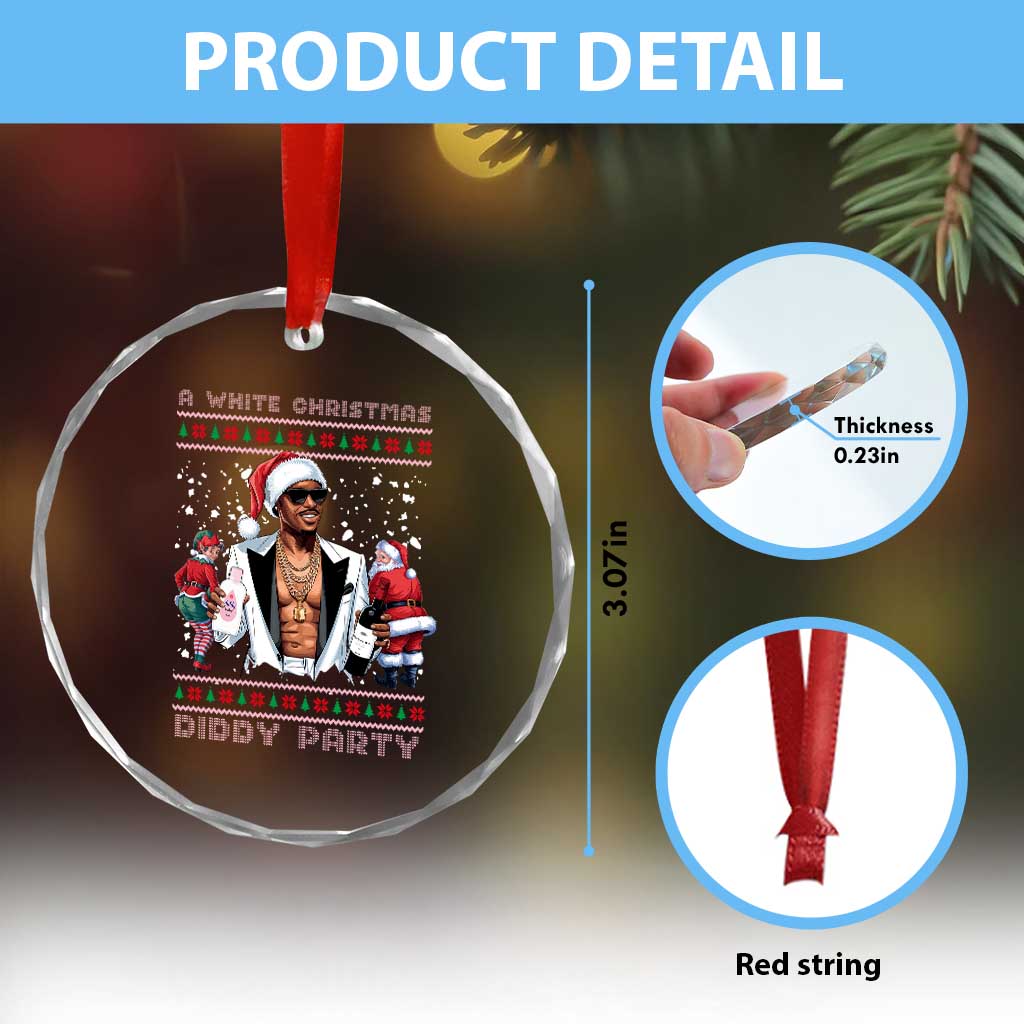 Funny A White Christmas Diddy Party Dirty Santa Crystal Glass Ornament TS11 Print Your Wear