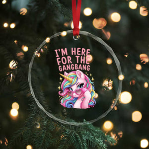 Funny Adult Humor Crystal Glass Ornament I Am Here For The Gangb*ng TS12 Print Your Wear