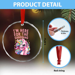 Funny Adult Humor Crystal Glass Ornament I Am Here For The Gangb*ng TS12 Print Your Wear