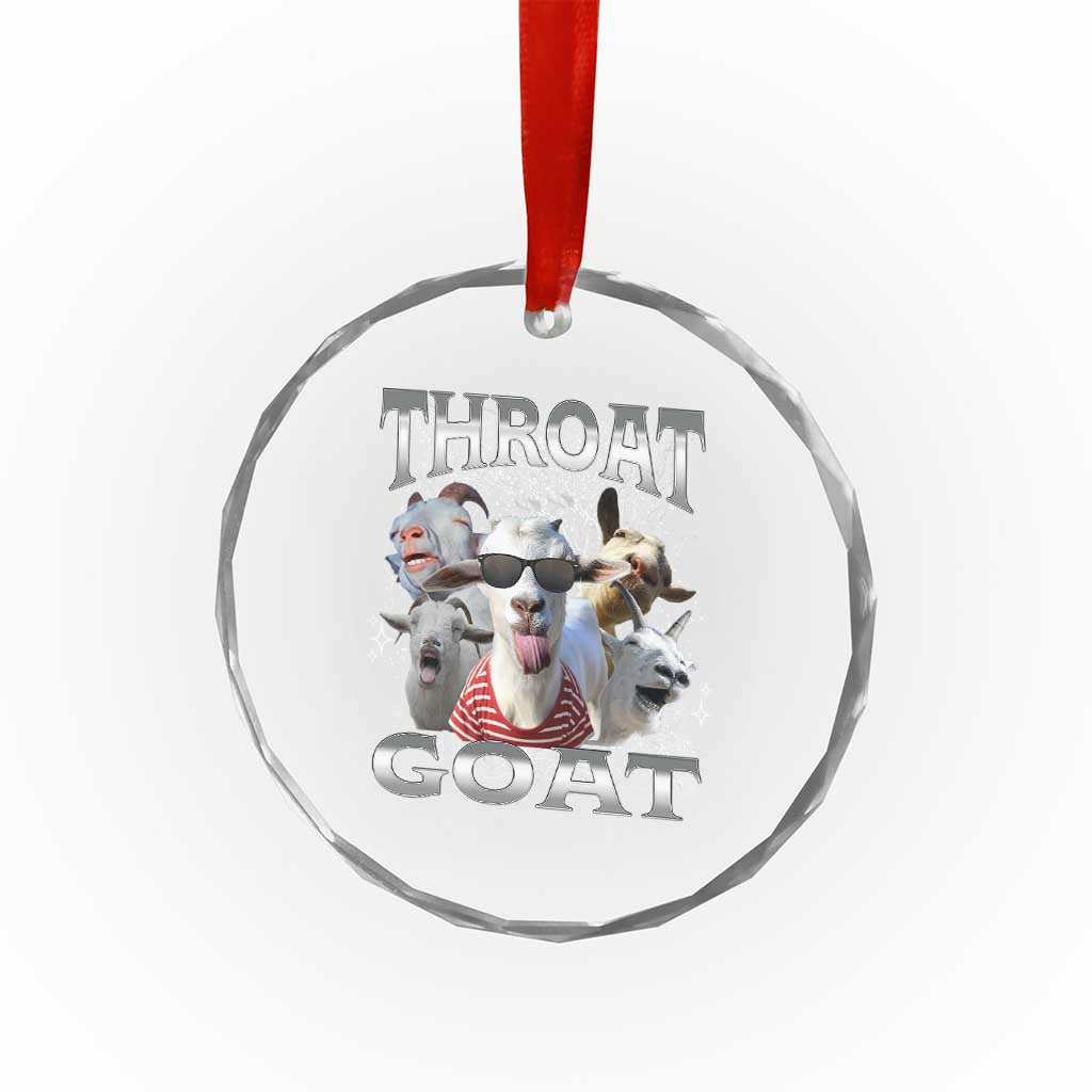 Funny Adult Humor Crystal Glass Ornament Throat Goat Meme TS12 Print Your Wear