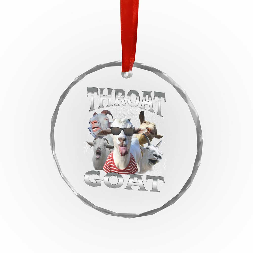 Funny Adult Humor Crystal Glass Ornament Throat Goat Meme TS12 Print Your Wear