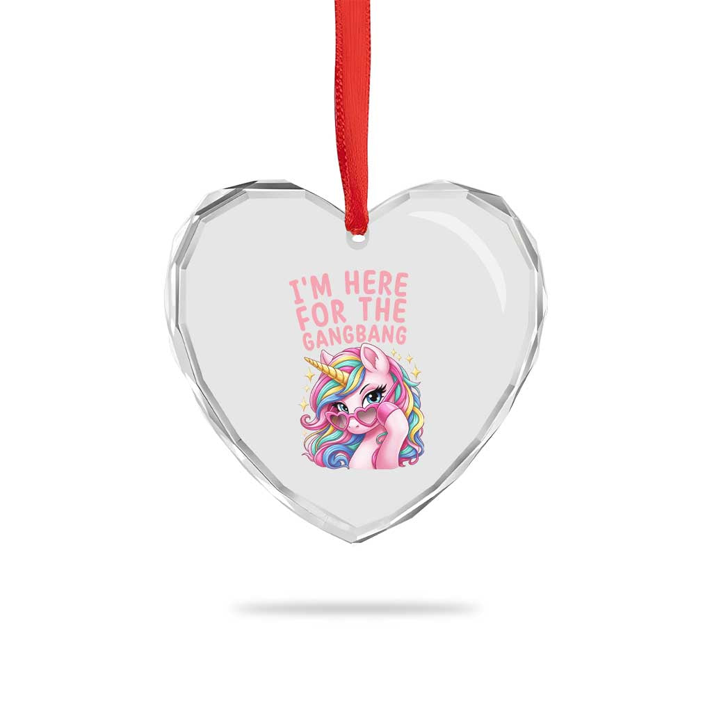Funny Adult Humor Heart Crystal Glass Ornament I Am Here For The Gangb*ng TS12 Print Your Wear