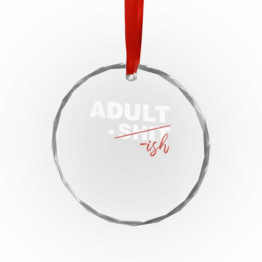 Funny Adultish 18th Birthday Crystal Glass Ornament Adult Shit 18 Years Old Joke TS11 Print Your Wear