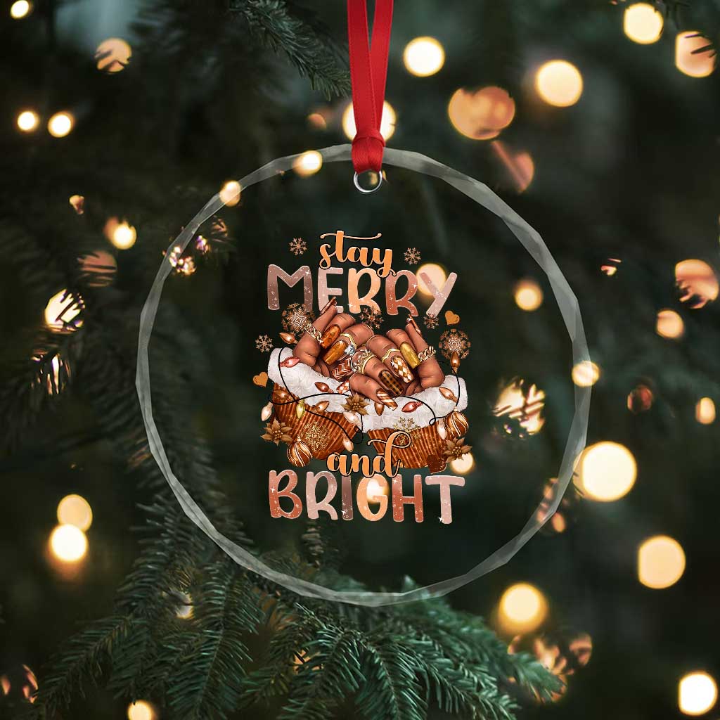Funny African American Xmas Crystal Glass Ornament Stay Merry And Bright Black Melanin Girl TS11 Print Your Wear