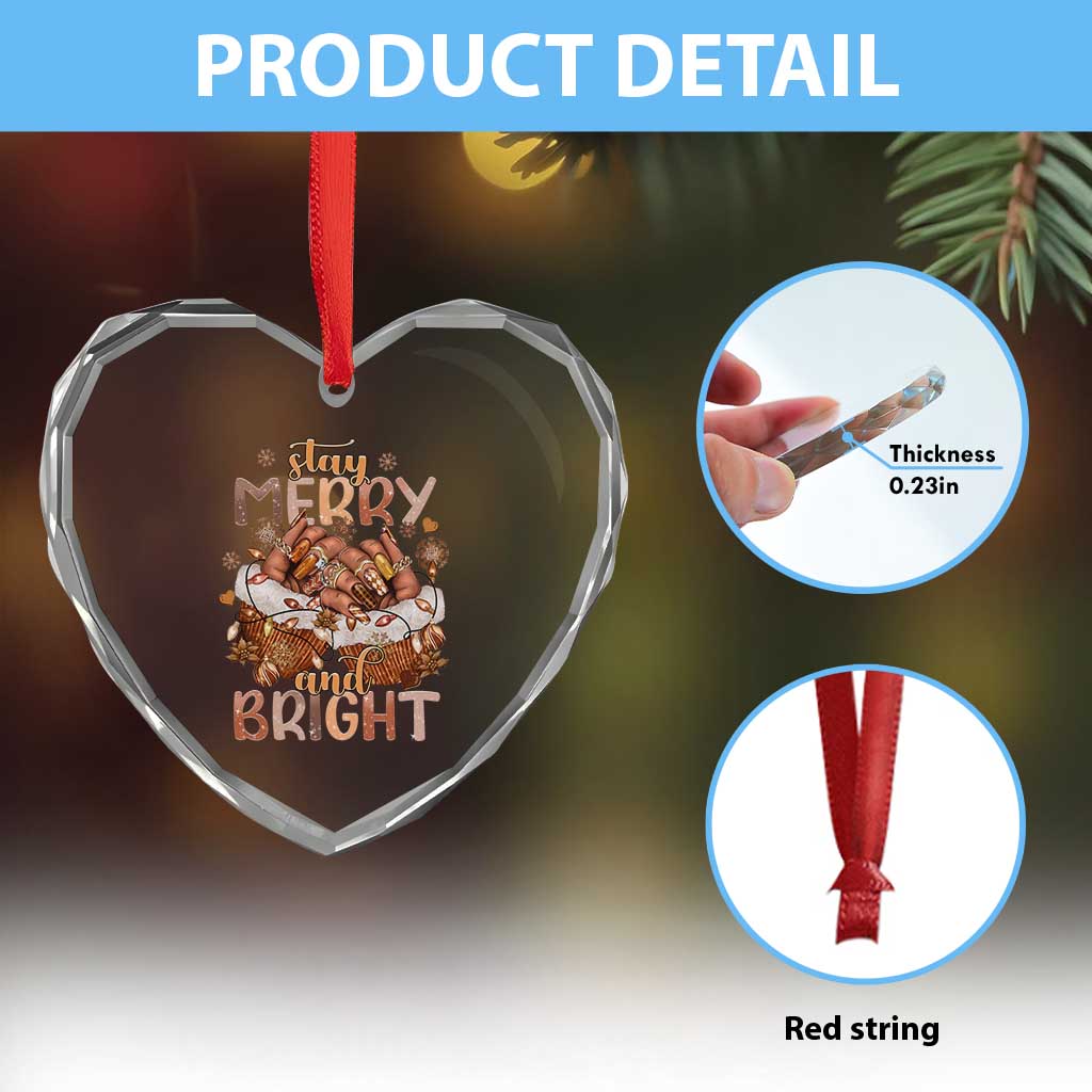 Funny African American Xmas Heart Crystal Glass Ornament Stay Merry And Bright Black Melanin Girl TS11 Print Your Wear