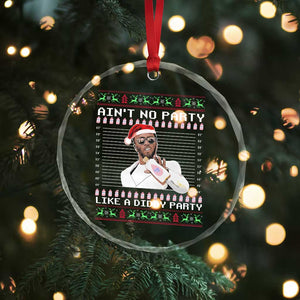 Funny Ain't No Party Like A Diddy Party Crystal Glass Ornament Xmas Dirty Santa Diddy TS11 Print Your Wear