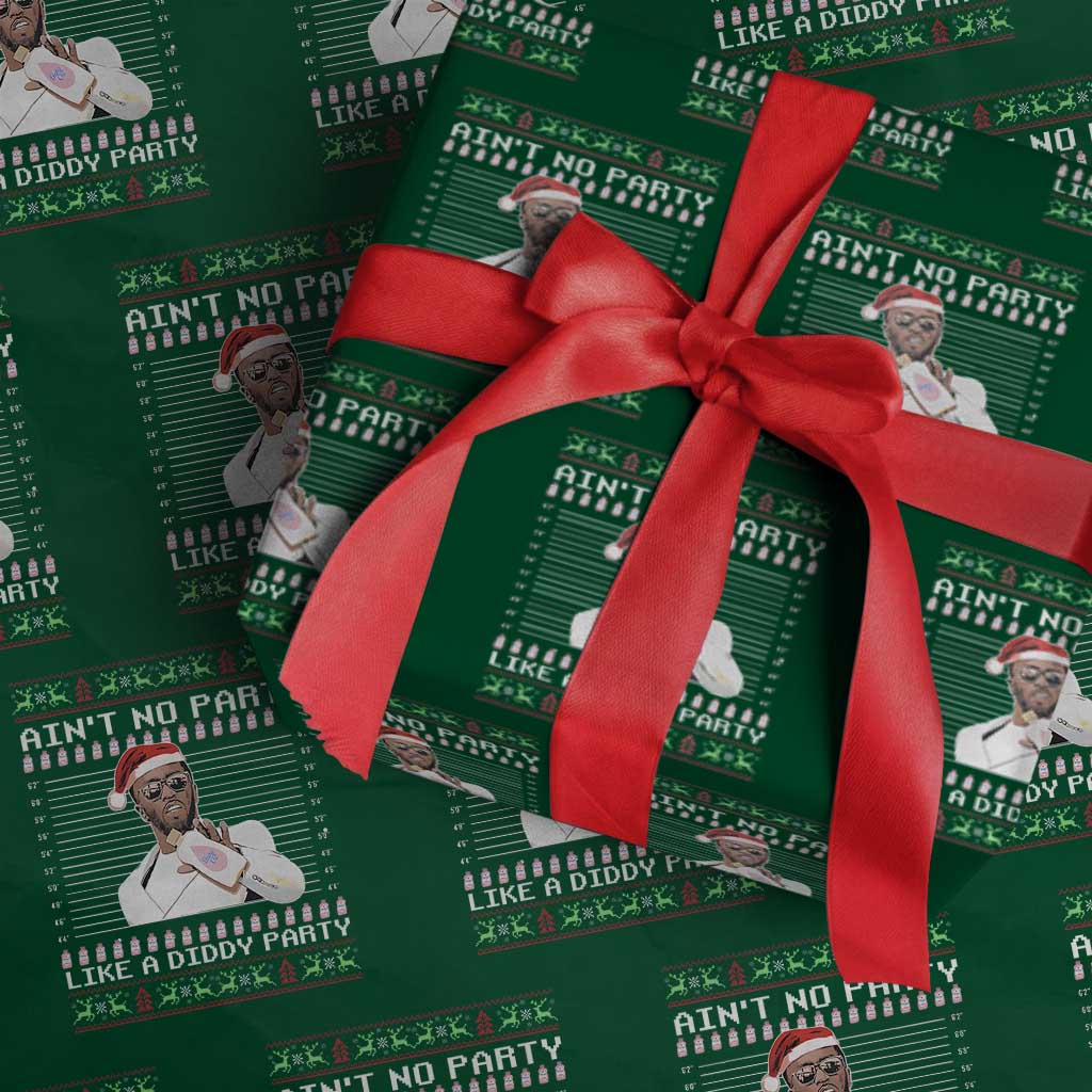 Funny Ain't No Party Like A Diddy Party Wrapping Paper Roll Christmas Dirty Santa Diddy TS11 Green Print Your Wear