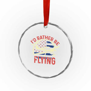 Funny Airplane Pilot Crystal Glass Ornament I'd Rather Be Flying TS14 Print Your Wear