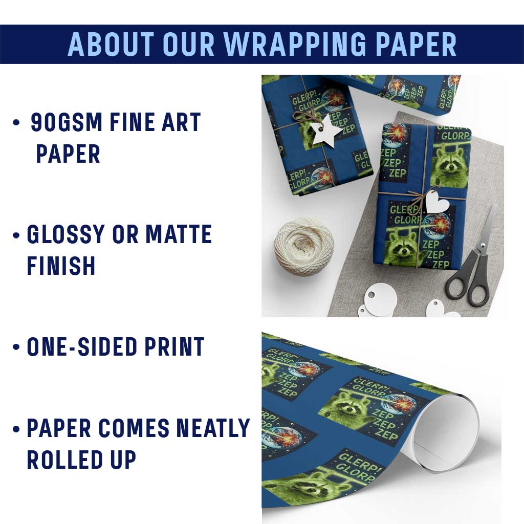 Funny Alien Raccoon Meme Wrapping Paper Roll Glerp Glorp Brainrot Stupid Gift TS10 Print Your Wear