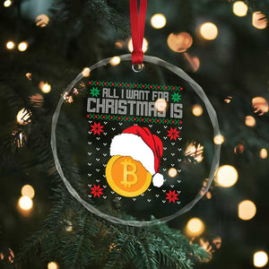 Funny All I Want For Xmas Is Bitcoin Crystal Glass Ornament TS09 Print Your Wear