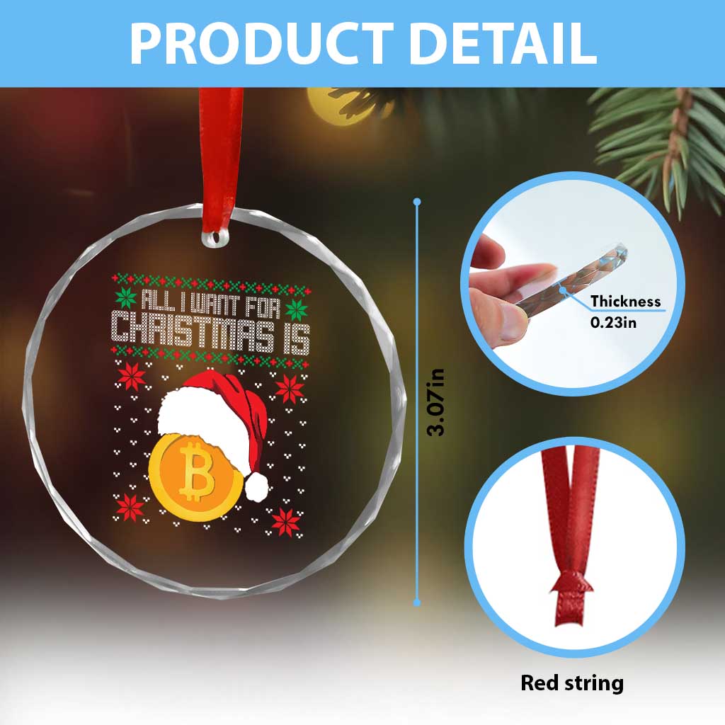Funny All I Want For Xmas Is Bitcoin Crystal Glass Ornament TS09 Print Your Wear