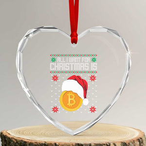 Funny All I Want For Xmas Is Bitcoin Heart Crystal Glass Ornament TS09 Transparent Glass 3'' Heart Print Your Wear