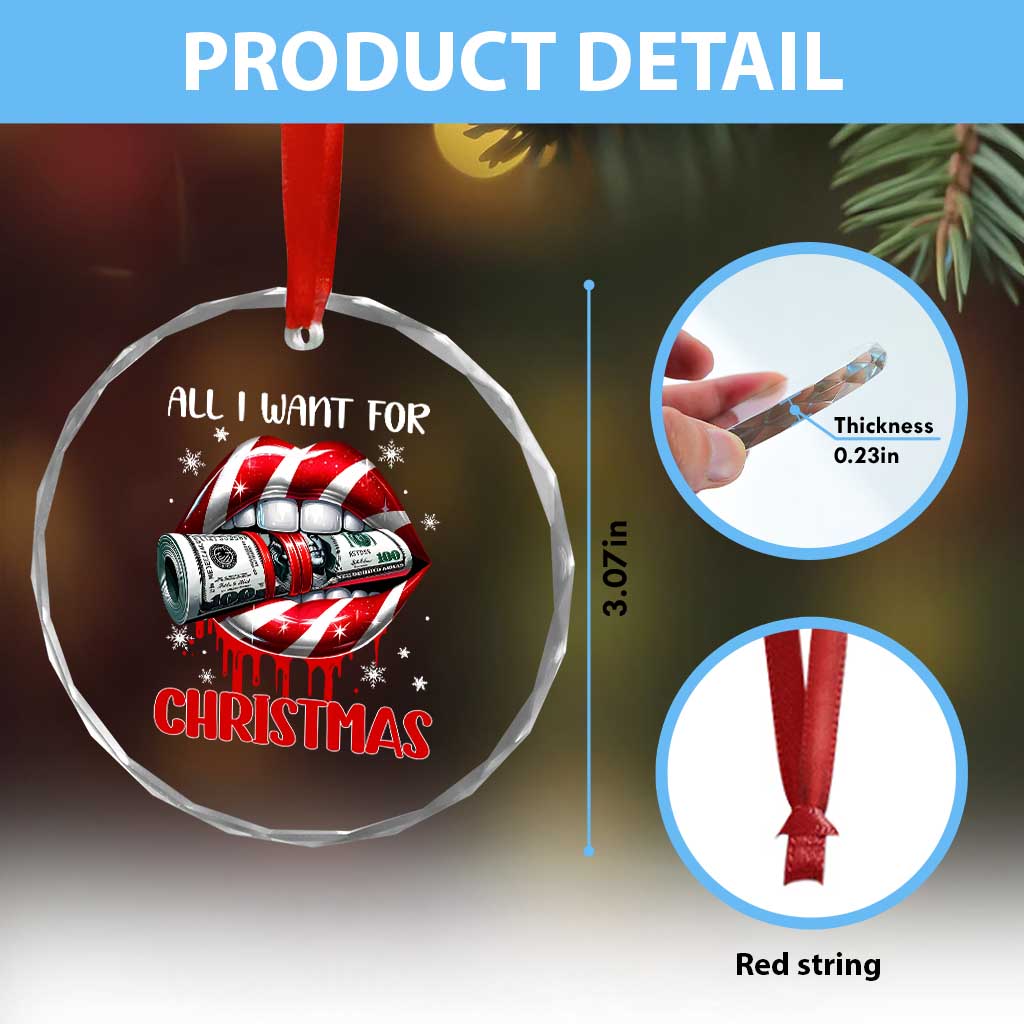 Funny All I Want For Xmas Is Money Crystal Glass Ornament Candy Cane Lips TS11 Print Your Wear