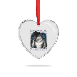 Funny Alpha Wolf Heart Crystal Glass Ornament No More Mr Nice Guy Unhinged Brainrot Meme Vintage Bootleg TS10 Print Your Wear