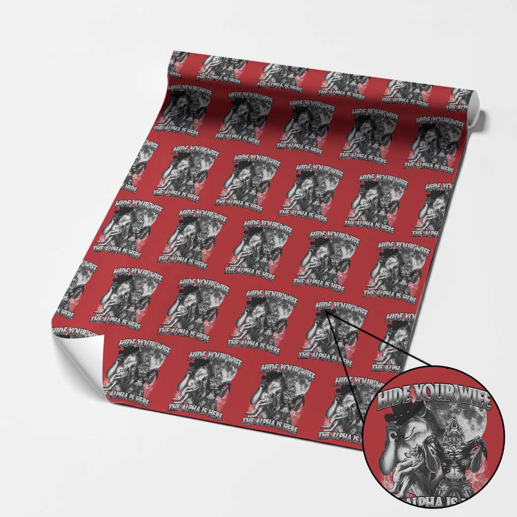 Funny Alpha Wolf Meme Wrapping Paper Roll Hide Your Wife The Alpha Is Here Humorous Cringe TS02 Red Print Your Wear