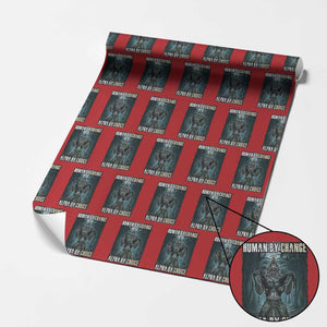 Funny Alpha Wolf Meme Wrapping Paper Roll Human By Chance Alpha By Choice Cool Funny Alpha Wolf Meme TS02 Red Print Your Wear