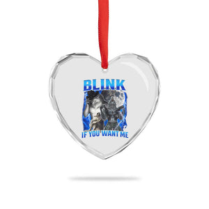 Funny Alpha Wolf Meme Heart Crystal Glass Ornament Blink If You Want Me Bootleg Cringe Humor TS10 Print Your Wear