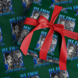 Funny Alpha Wolf Meme Wrapping Paper Roll Blink If You Want Me Bootleg Cringe Humor TS10 Green Print Your Wear