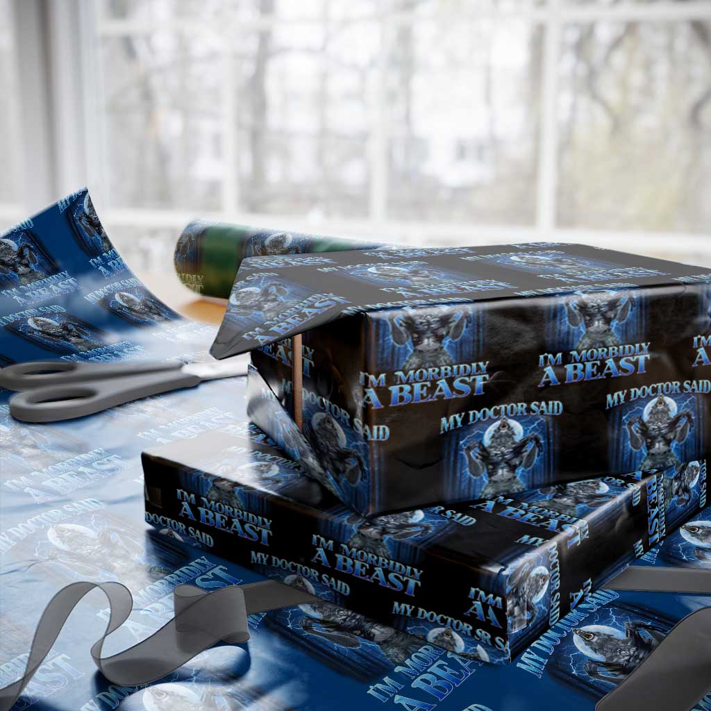 Funny Alpha Wolf Wrapping Paper Roll My Doctor Said I'm Morbidly A Beast Meme TS10 Black Print Your Wear
