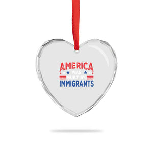 Funny America Was Built By Immigrants Heart Crystal Glass Ornament Stars Stripes - Print Your Wear
