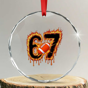 Funny American Football Six Seven Crystal Glass Ornament Fire Drip 67 Meme TS12 Transparent Glass 3'' Circle Print Your Wear