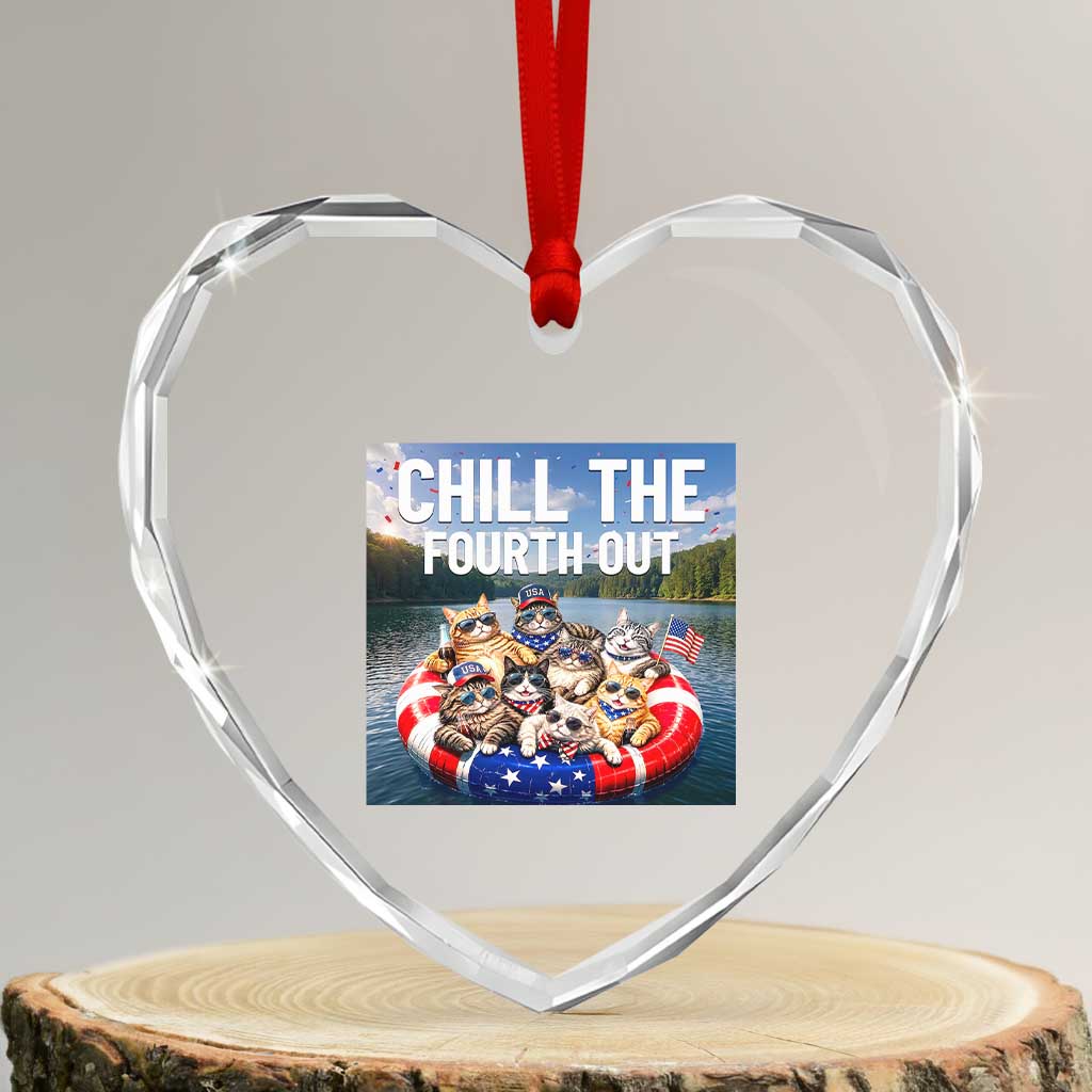 Funny Americana Cat Squad Heart Crystal Glass Ornament Chill The Fourth Out TS12 Transparent Glass 3'' Heart Print Your Wear