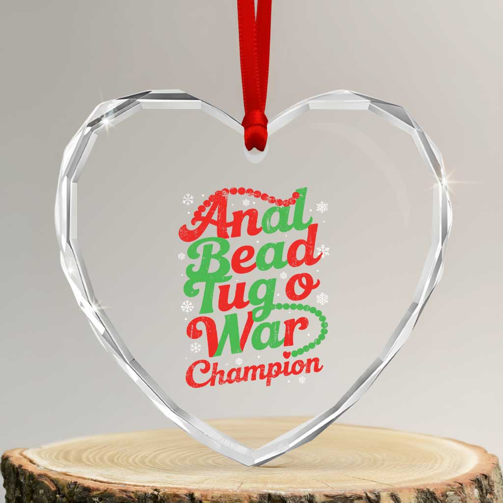 Funny Anal Bead Tug O War Christmas Heart Crystal Glass Ornament Inappropriate Adult Humor Weird Cringe TS11 Transparent Glass 3'' Heart Print Your Wear