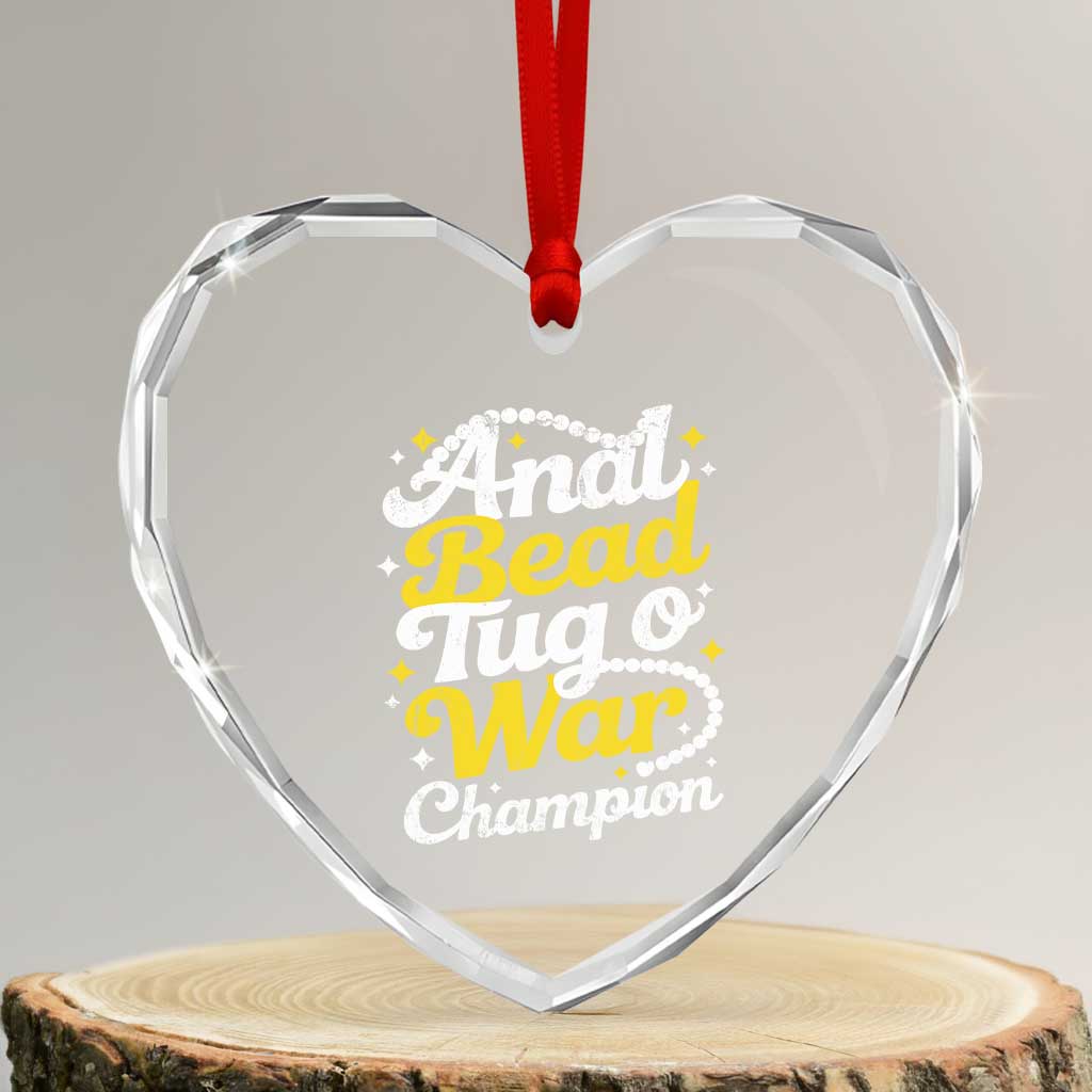Funny Anal Bead Tug O War Heart Crystal Glass Ornament Inappropriate Adult Humor Weird Cringe TS11 Transparent Glass 3'' Heart Print Your Wear