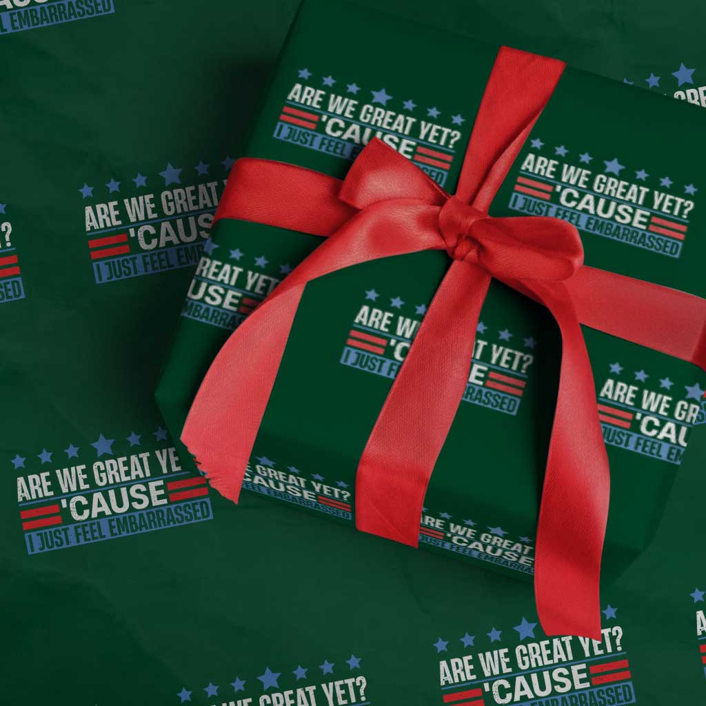 Funny Are We Great Yet Cause I Just Feel Embarrassed Wrapping Paper Roll Vintage Star - Print Your Wear