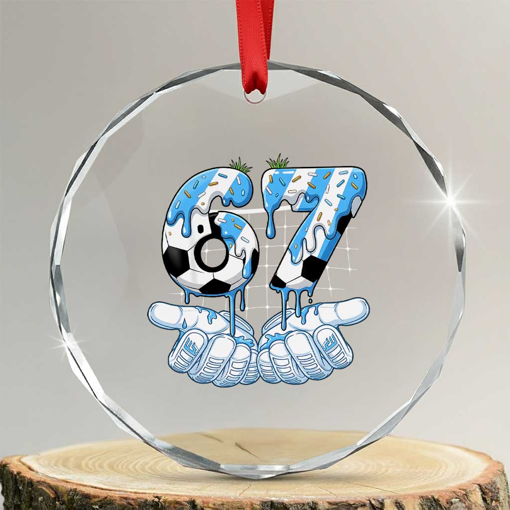 Funny Argentina Six Seven Football Meme Crystal Glass Ornament Gen Alpha Soccer Fan TS12 Transparent Glass 3'' Circle Print Your Wear