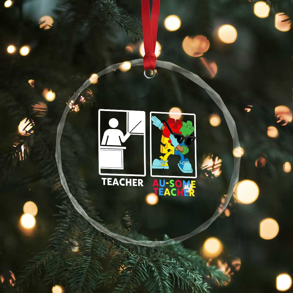 Funny Au Some Teacher Crystal Glass Ornament Autism Acceptance Special Education Gift TS12 Print Your Wear