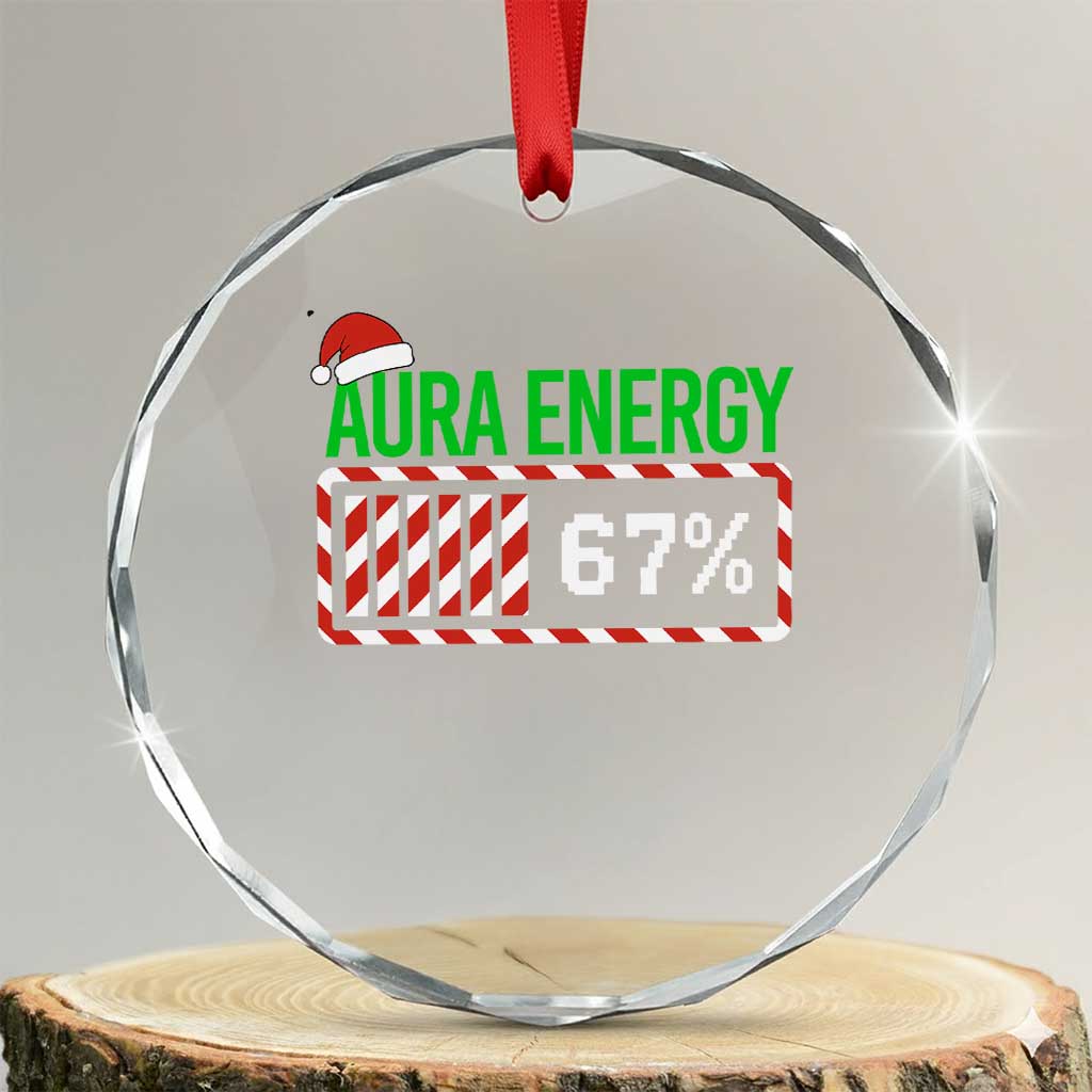 Funny Aura Energy 67 Christmas Crystal Glass Ornament Aura Farming Six Seven Meme Gen Alpha Slang TS11 Transparent Glass 3'' Circle Print Your Wear