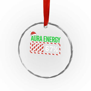 Funny Aura Energy 67 Christmas Crystal Glass Ornament Aura Farming Six Seven Meme Gen Alpha Slang TS11 Print Your Wear